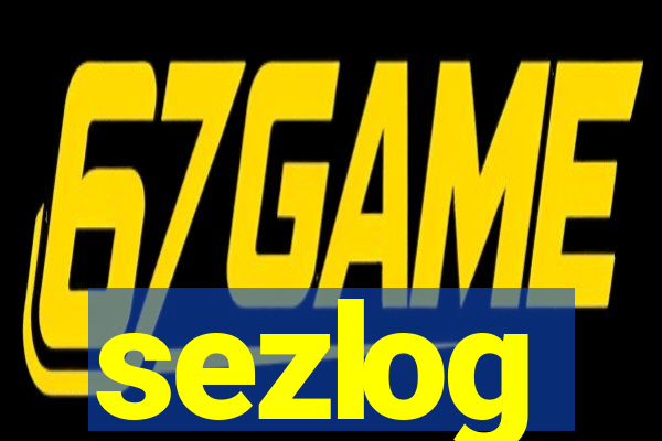 sezlog