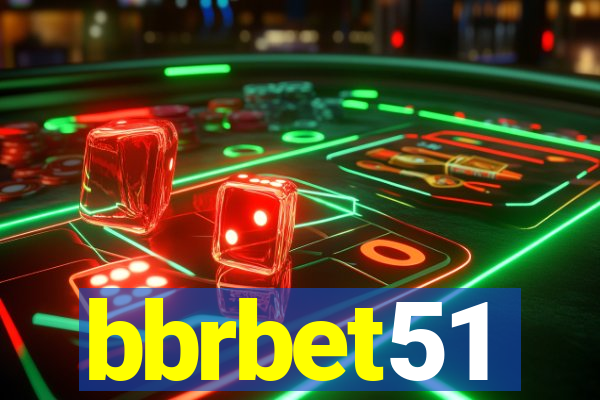 bbrbet51