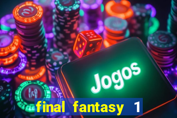 final fantasy 1 psp iso pt-br