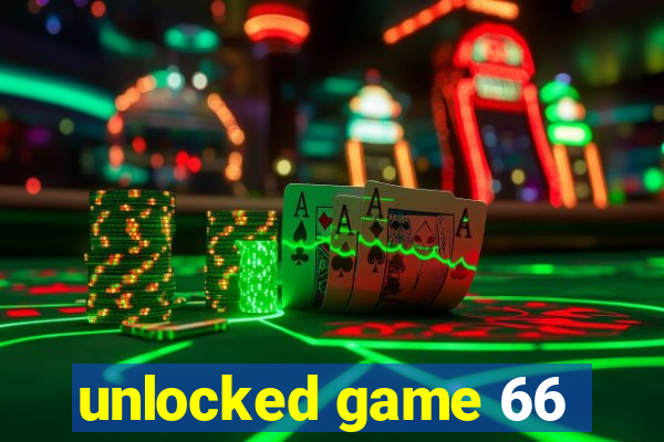 unlocked game 66