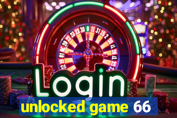 unlocked game 66