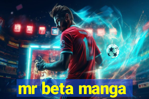 mr beta manga
