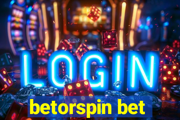 betorspin bet
