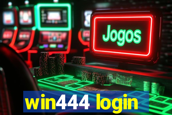 win444 login