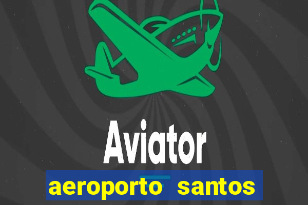 aeroporto santos dumont funciona 24 horas