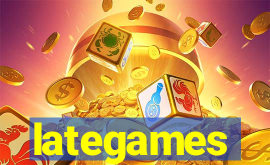 lategames