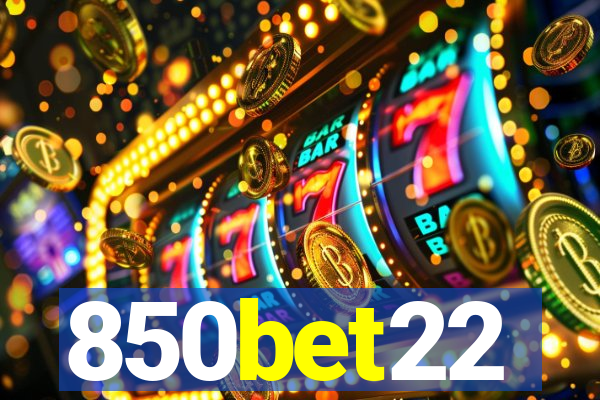 850bet22