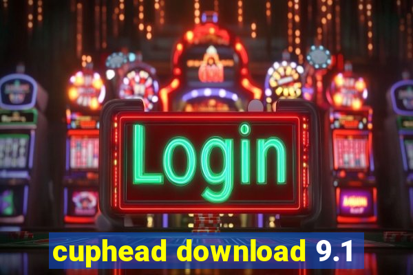 cuphead download 9.1