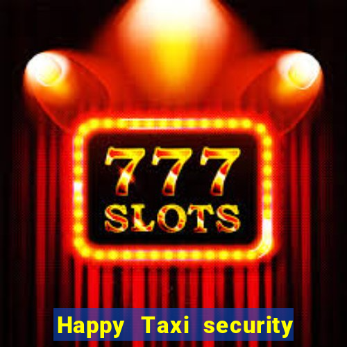 Happy Taxi security password road road 96