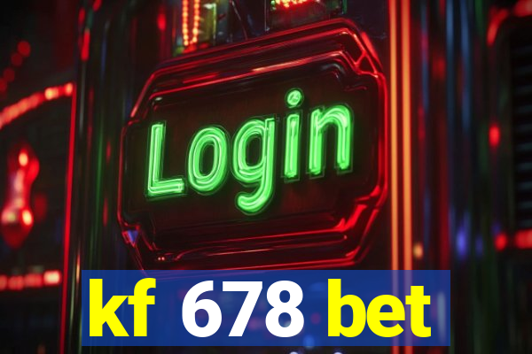 kf 678 bet