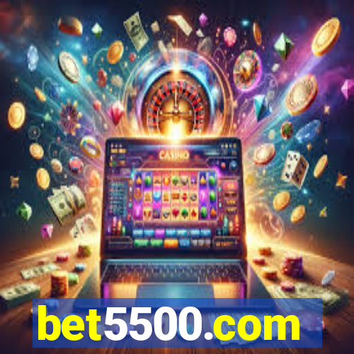 bet5500.com