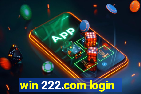 win 222.com login