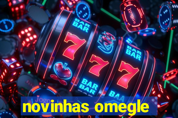 novinhas omegle