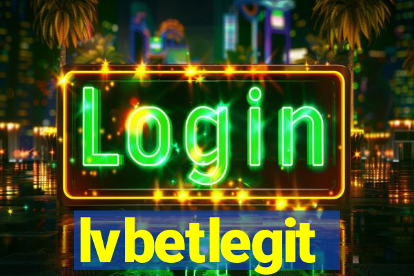 lvbetlegit