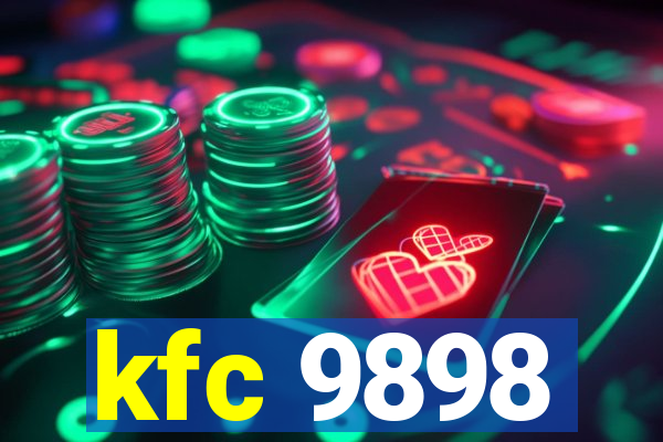 kfc 9898