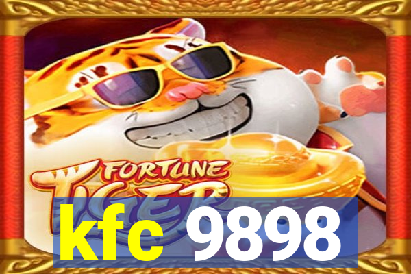 kfc 9898