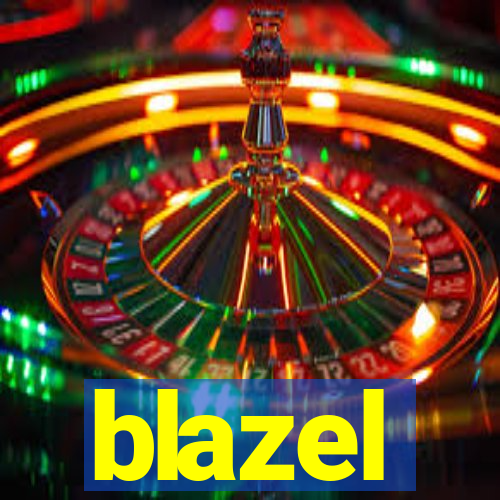 blazel