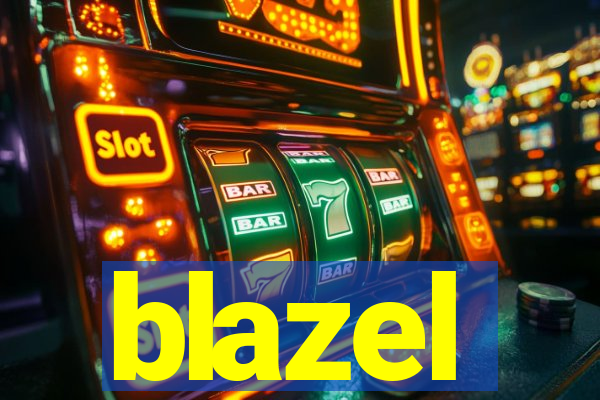 blazel