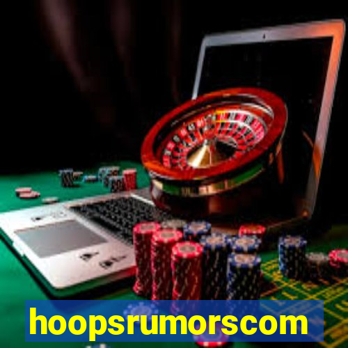 hoopsrumorscom