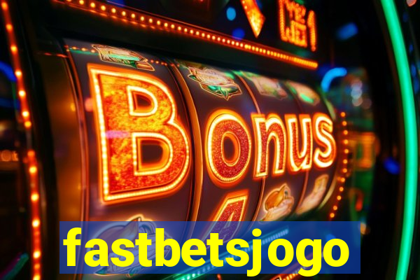 fastbetsjogo