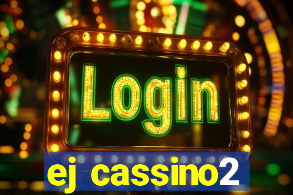 ej cassino2