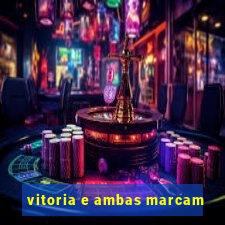 vitoria e ambas marcam
