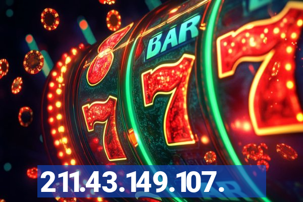 211.43.149.107.