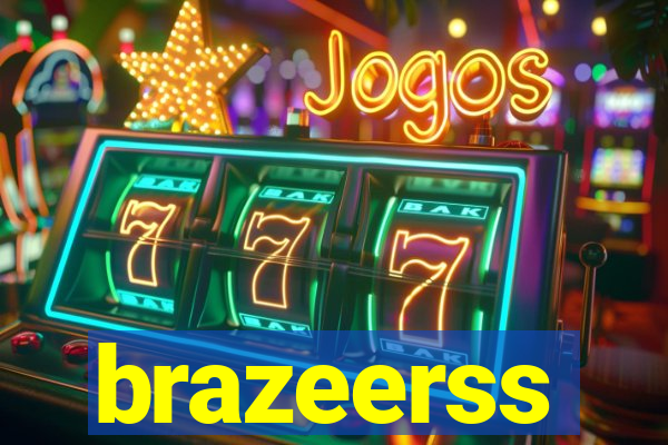 brazeerss