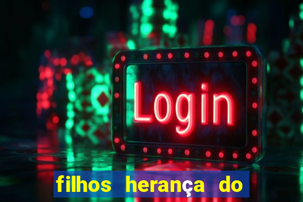 filhos herança do senhor mensagem
