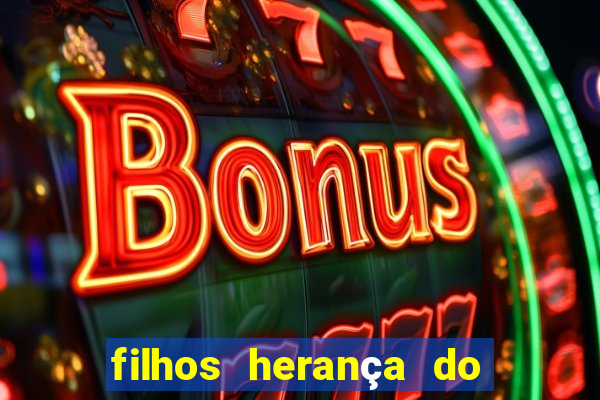 filhos herança do senhor mensagem