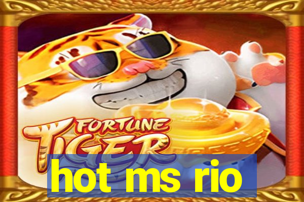 hot ms rio
