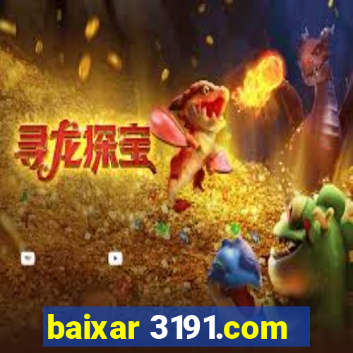 baixar 3191.com