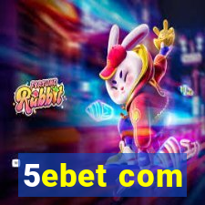 5ebet com