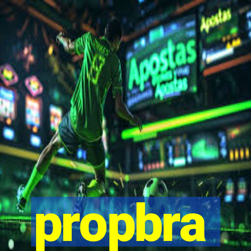 propbra