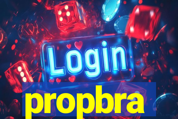 propbra