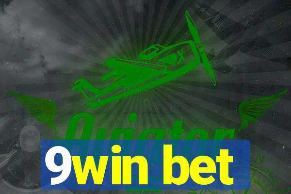 9win bet