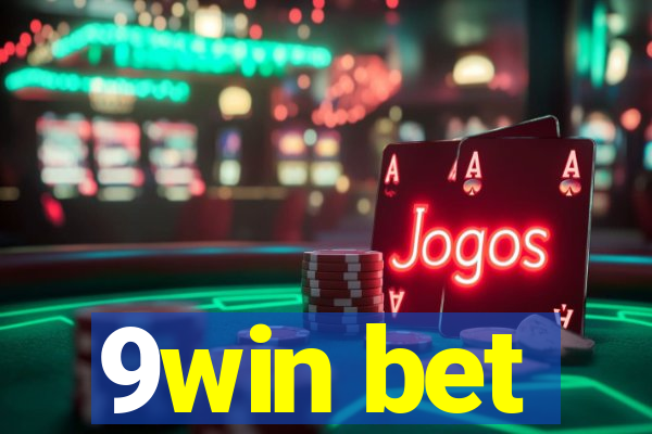 9win bet
