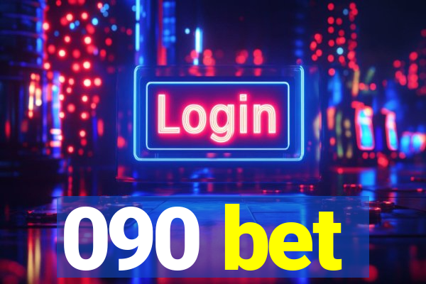 090 bet