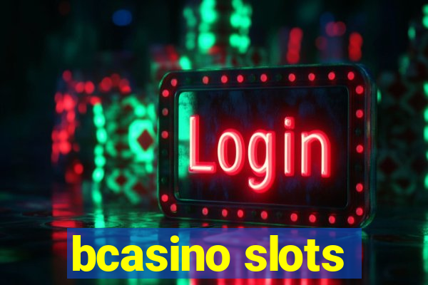 bcasino slots