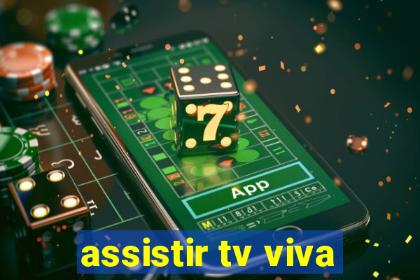 assistir tv viva