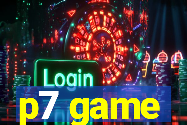 p7 game