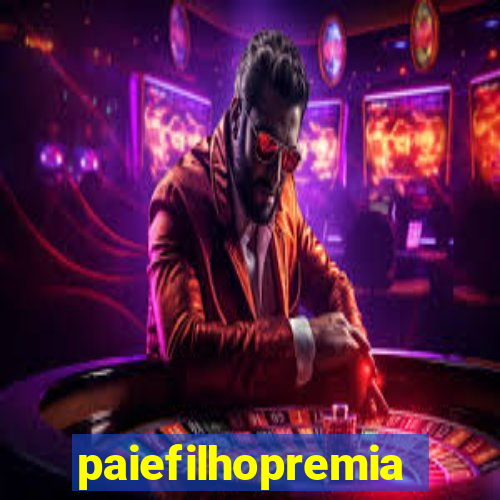 paiefilhopremiacoes.com