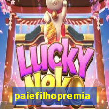 paiefilhopremiacoes.com