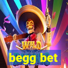 begg bet