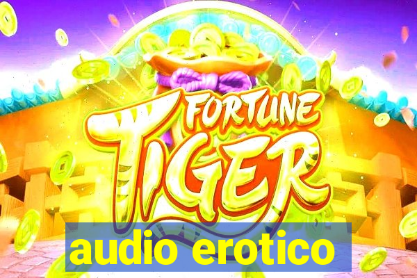 audio erotico