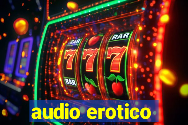 audio erotico