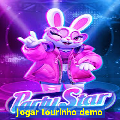 jogar tourinho demo