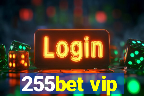 255bet vip