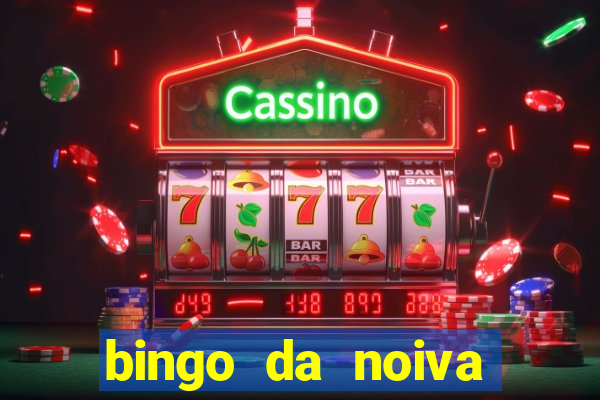 bingo da noiva para imprimir