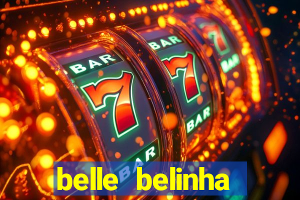 belle belinha videos porn